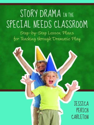 cover image of Story Drama in the Special Needs Classroom